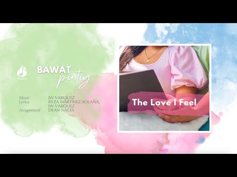 The Love I Feel | Hangad featuring Ryza Martinez-Solaña