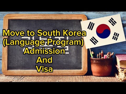 South Korea Language Program - Admission and Visa Process in 2024