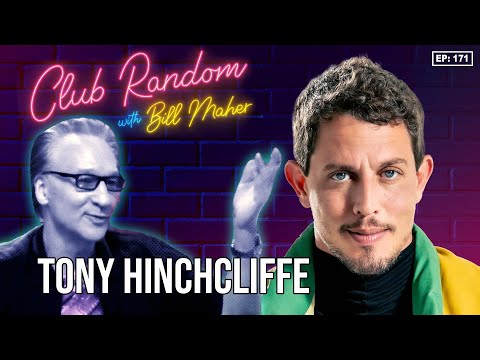 Tony Hinchcliffe | Club Random