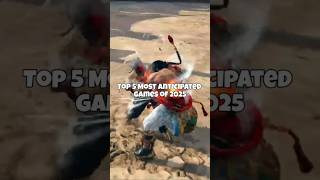 2025's MOST AWAITED GAMES: Top 5!🔥 #shorts #game #top