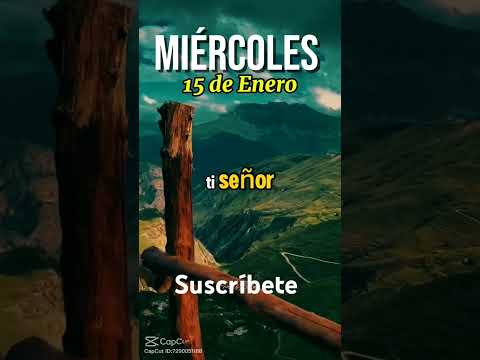 Miércoles 15 de enero. #graciasdios #oracion #amen #apoyo #suscribete #shorts