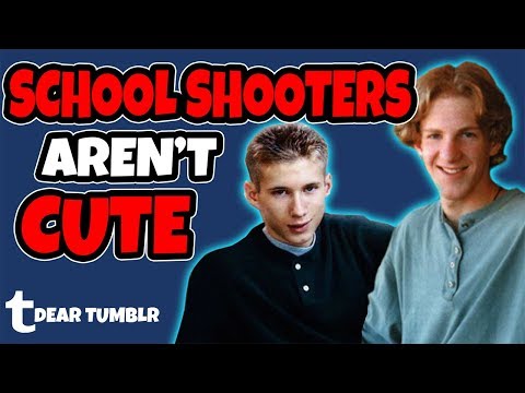 Dear Tumblr, School Shooters Aren't Cute