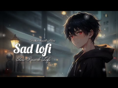 "Emotionally haunting lofi melodies to soothe your broken heart 💔🎵 #SadSongs #LofiBeats"