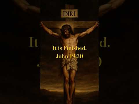 John 19:30 It is Finished #jesus #worship #catholic #goodfriday #bible #bibleverse