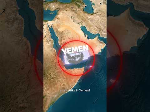 US & UK Air Strike in Yemen 🇺🇸🇬🇧  The New Hotspot in the Middle East 📍#map #geography #politics