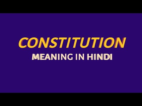 constitution meaning in hindi || constitution in hindi
