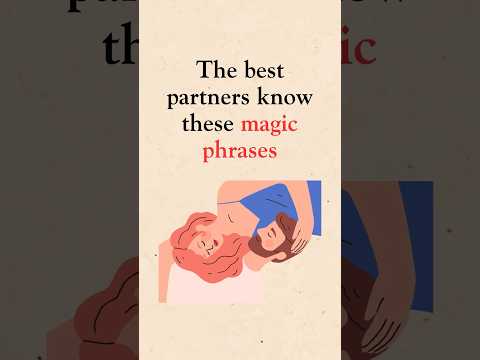 What are magic words in a relationship #love #couple #shorts