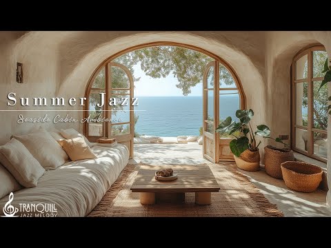 Summer Morning Jazz at Luxury Villa | Tranquill Jazz & Seaside Coffee Shop Ambience With Ocean Waves
