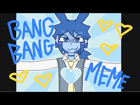 BANG BANG// FOURX ANIMATION