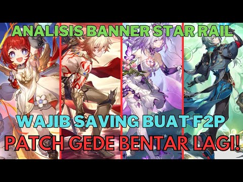 【ID】Analisis Banner Patch 3.1 dan 3.2 (F2P Wajib Nonton)