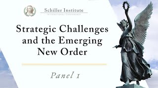 Strategic Challenges and the Emerging New Order — Panel 1