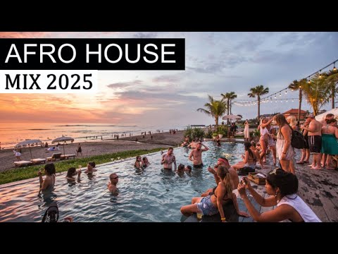 AFRO HOUSE MIX 2025 - Deep House Sunset Music