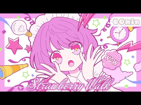[Free BGM 60min] "Strawberry Walk" Kawaii electro song that lifts your spirits [cute, bright]