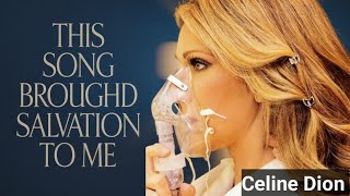 This song brought salvation to me - Celine Dion (Repentance Song)