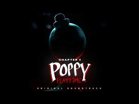 Poppy Playtime: Chapter 4 OST (Tracks 11 & 12) Last Meal | Friend of Many Shapes