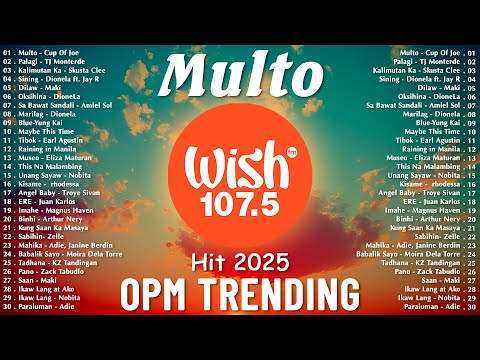 Multo - Cup Of Joe💗Best OPM Tagalog Love Songs - NEW OPM Trending 2025 Playlist with Lyrics
