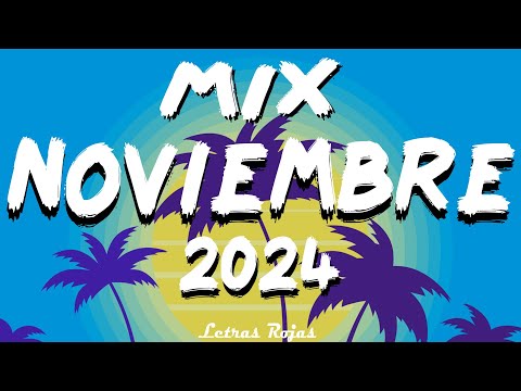 NEW REGGAETON MUSICA 2024 - BEST REGGAETON MIX MUSIC 2024 - MIX NOVIEMBRE MUSICA LATINA 2024