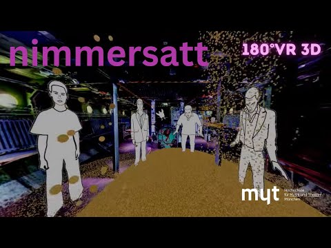 XR MUSIKTHEATER PORTRAIT: "NIMMERSATT" (8K VR180 3D Video)