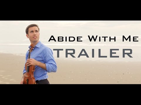 ABIDE WITH ME Trailer