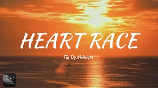 Fly By Midnight - Heart Race (Lyrics)