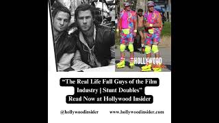 "The Real Life Fall Guys of the Film Industry | Stunt Doubles" | Read Now on Hollywood Insider