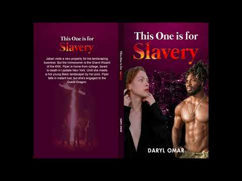 This One Is For Slavery by Daryl Omar | Chapter 16/17 #audiobook #nsfw #adultcontent