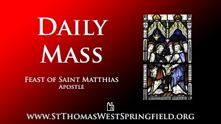 Daily Mass Wednesday, May 15, 2025