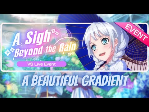 [Event] A Sigh Beyond the Rain Chapter 3 - A Beautiful Gradient