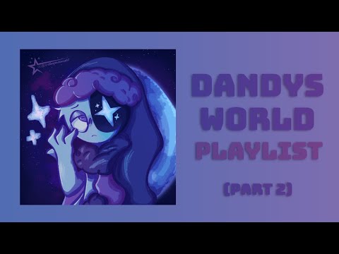 DANDYS WORLD INSPIRED PLAYLIST: PART 2!! | #dandysworld #dandy #roblox #playlist #music #indie