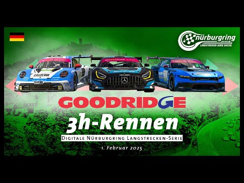 🇩🇪 LIVE: Digitale Nürburgring Langstrecken-Serie, Goodridge 3h-Rennen!