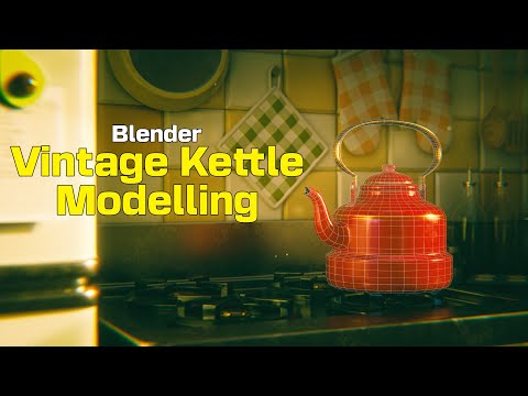 Rustic Vintage Kettle Modelling Tutorial | 3D Modelling Tutorial