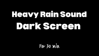 Dark Screen Rain Sound for Study, Sleep and Relaxation