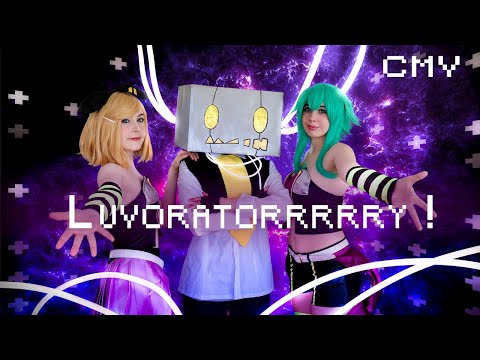 LUVORATORRRRRY! CMV - live action - cosplay PV - Vocalaction