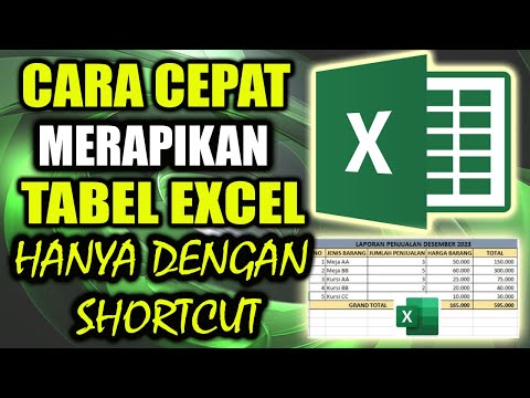 Cara Cepat Merapikan Tabel di Microsoft Excel Hanya dengan Shortcut Secara Otomatis dijamin Mudah