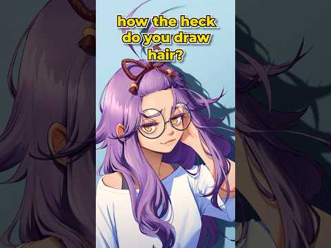 How I learned to draw hair