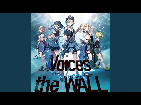 the WALL (feat. 星乃一歌 & 天馬咲希 & 望月穂波 & 日野森志歩 & 初音ミク)