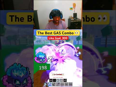 FASTEST GAS COMBO BLOX FRUITS