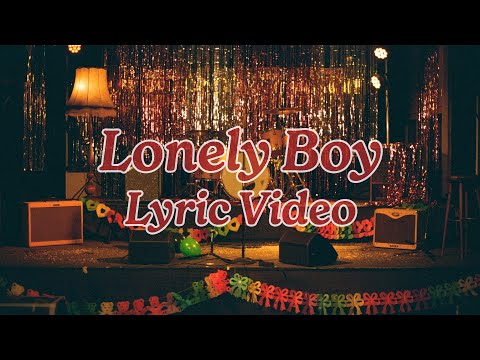Cactus for Breakfast - Lonely Boy (Official Lyric Video)
