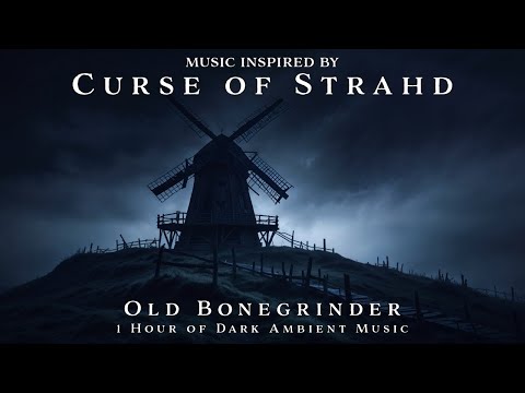 Old Bonegrinder | Unofficial Curse of Strahd Soundtrack | Dark Ambient TTRPG Dungeon Music | Loop