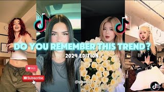DO YOU REMEMBER THIS TREND? 2024 || TIKTOK COMPILATION ✨️ || ##queen_9s