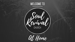 Soul Revival Church at Home - Soul Revival Values - Sunday, October  11, 2020