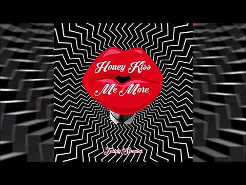 Honey Kiss Me More | Teddy Specter