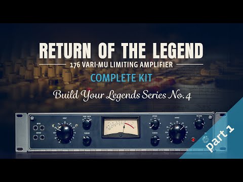 176 VARI-MU Limiting Amplifier Complete Kit - Episode 1