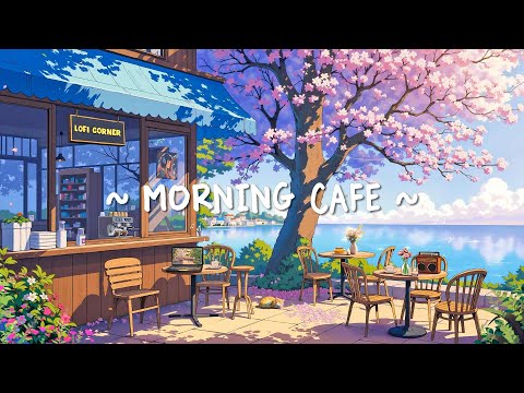 Morning Cafe Under Cherry Tree ☕ Spring Chill Lofi For A Peaceful Mind