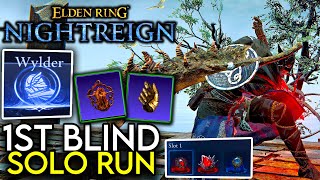 You Wont Guess How My First BLIND SOLO DEATHLESS Run in Nightreign Went... | Nightreign Solo Wylder