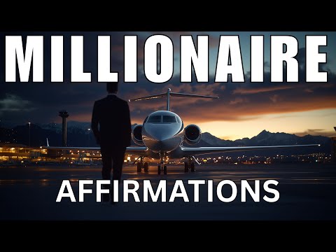 BILLIONAIRE POSITIVE Affirmations & Visualization For Prosperity, Happiness & Wealth Listen Daily!