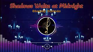 Shadows Waltz at Midnight – Ghostly Dance in an Abandoned Ballroom | Haunting Gothic Melody