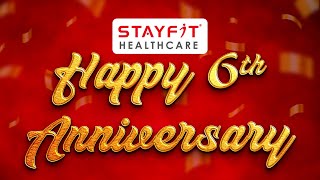 🎉 Stayfit Healthcare Turns 6! | Celebrating 6 Years of Fitness & Wellness Excellence 💪