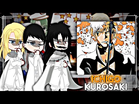 React to Ichigo | Sternritter Bleach || Gacha Tiktok