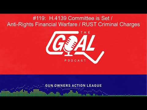 H.4139 Committee is Set / Anti-Rights Financial Warfare / RUST Shooting Criminal Charges